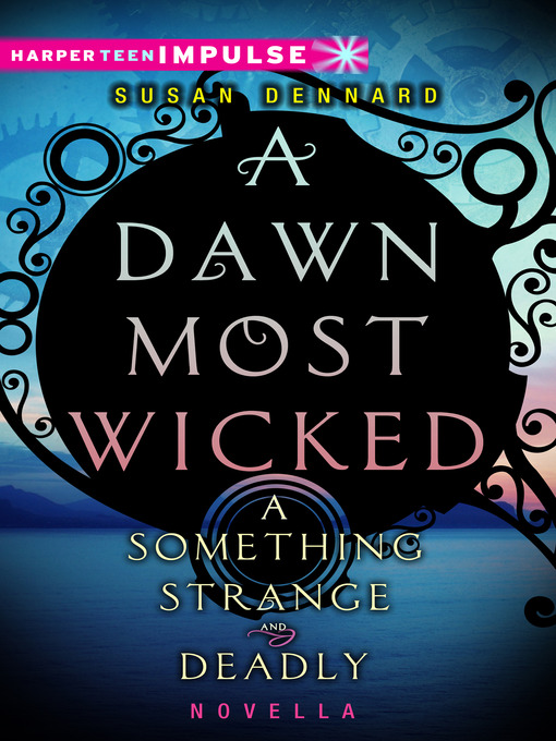 Title details for A Dawn Most Wicked by Susan Dennard - Available